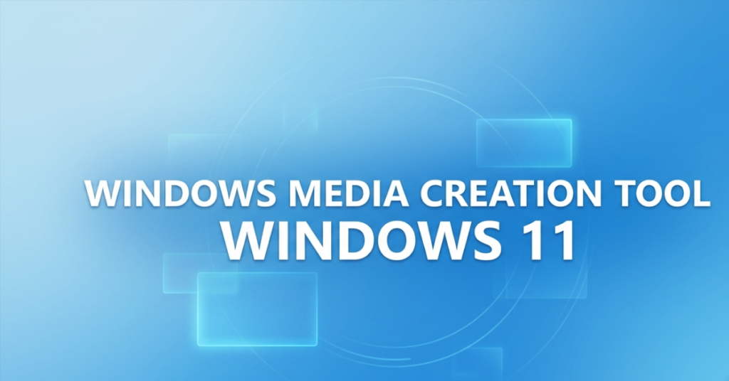 Windows Media Creation Tool Windows 11: Complete Guide