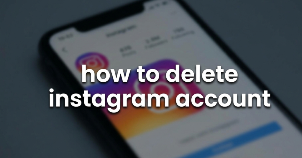 How to Delete Instagram Account